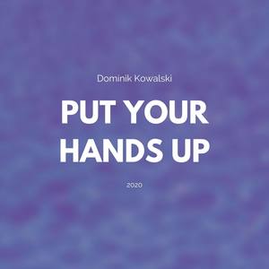 put your hands up-put your hands up翻譯